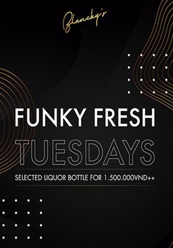 Funky Fresh | Blanchy's 